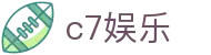 C7娱乐(中国)官方网站 - 中文APP官方下载